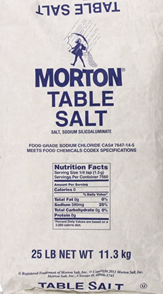25 Pounds of Morton Table Salt f